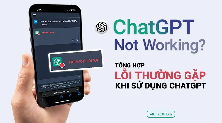 Tổng hợp những lỗi thường gặp khi sử dụng chatgpt